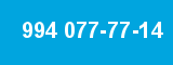 994 077-77-14